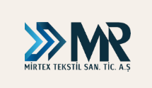 MİRTEX TEKSTİL SANAYİ VE TİC A.Ş.